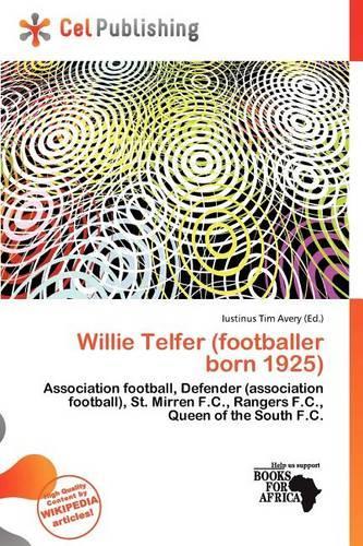 Willie Telfer (Footballer Born 1925): (English)
