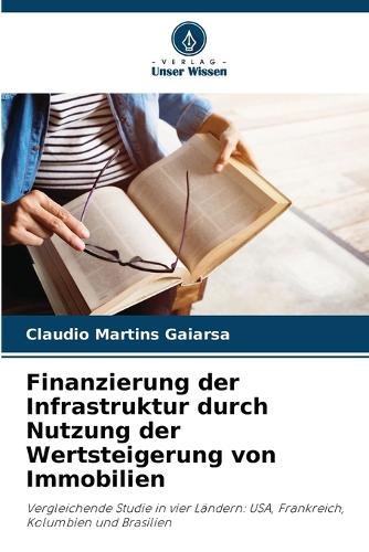 Finanzierung der Infrastruktur durch Nutzung der Wertsteigerung von Immobilien