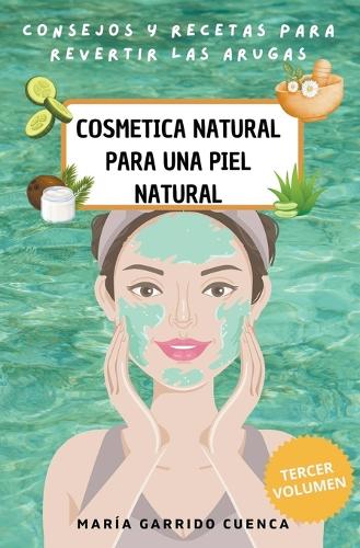 Cosmética natural para una piel natural