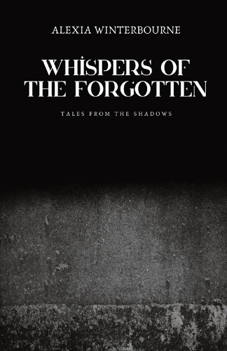 Whispers of the Forgotten