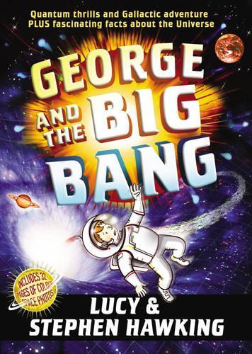 George and the Big Bang: (George's Secret Key to the Universe)