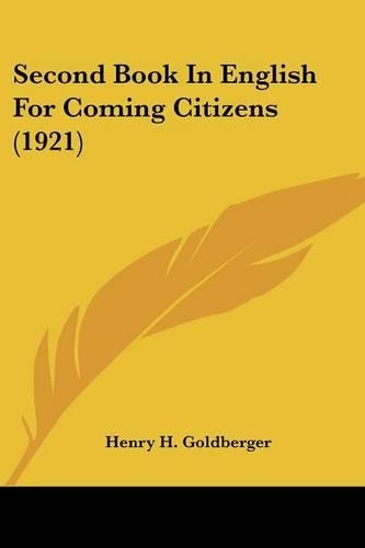 Second Book In English For Coming Citizens (1921)