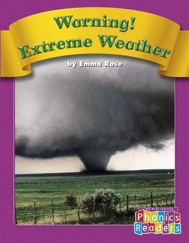Warning!: Extreme Weather(Phonics Readers Books 37-72)
