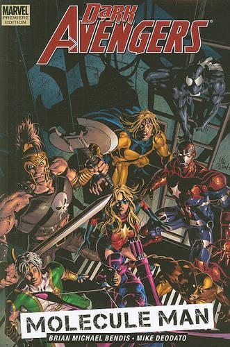 Dark Avengers Vol.2: Molecule Man