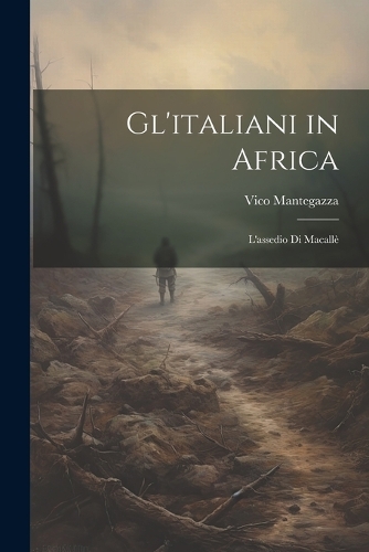 Gl'italiani in Africa