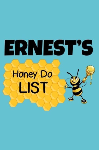 Ernest's Honey Do List