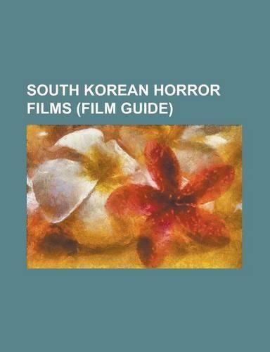 South Korean Horror Films (Film Guide)