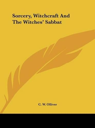 Sorcery, Witchcraft and the Witches' Sabbat