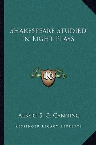 Shakespeare Studied in Eight Plays