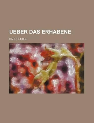 Ueber Das Erhabene