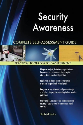 Security Awareness Complete Self-Assessment Guide