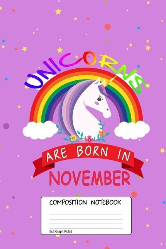 Unicorn Are Born in November