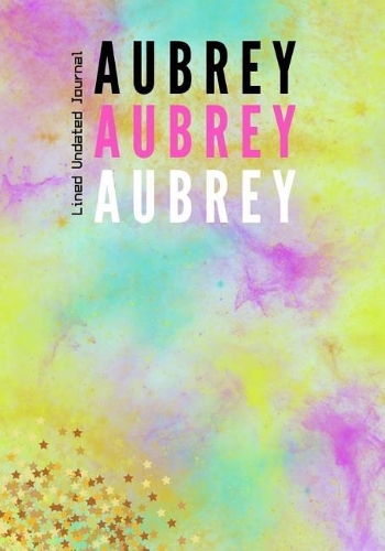 Aubrey Aubrey Aubrey Lined Undated Journal
