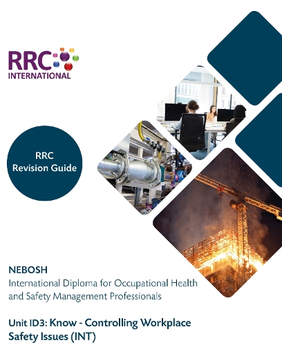 RRC Revision Guide: NEBOSH International Diploma for Occupational Health and Safety Management Professionals