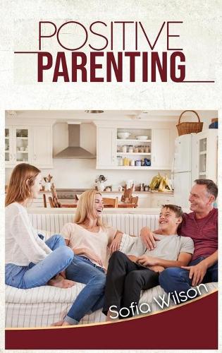 Positive Parenting