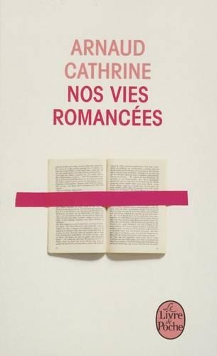 Nos Vies Romancées