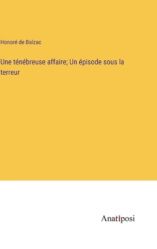 Une ténébreuse affaire; Un épisode sous la terreur