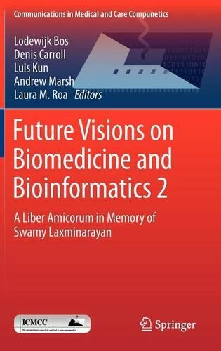 Future Visions on Biomedicine and Bioinformatics 2