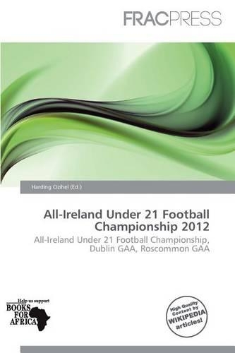 All-Ireland Under 21 Football Championship 2012