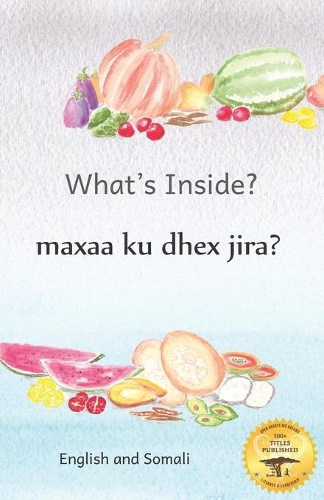 What's Inside: Hidden Surprises Within Our Fruits in Somali and English