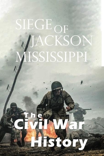 Siege of Jackson, Mississippi