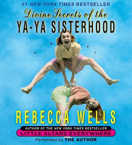 Divine Secrets of the YA-YA Sisterhood