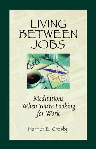 Living Between Jobs
