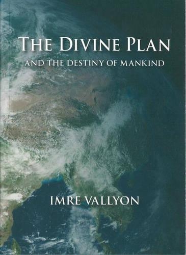Divine Plan: And the Destiny of Mankind(English)