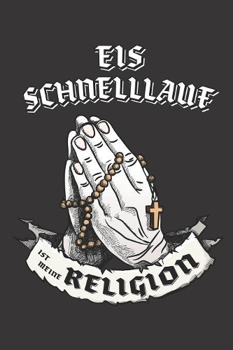 Eisschnelllauf Ist Meine Religion