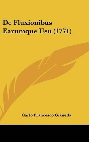 de Fluxionibus Earumque Usu (1771): (English)
