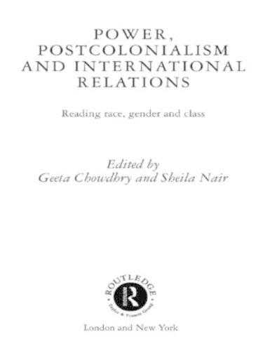 Power, Postcolonialism and International Relations