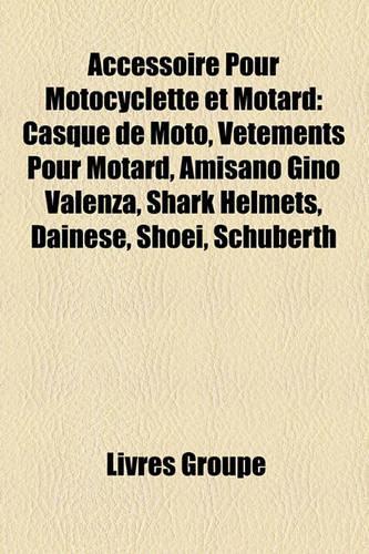 Accessoire Pour Motocyclette Et Motard