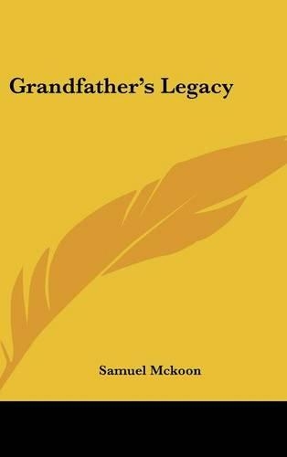 Grandfather's Legacy