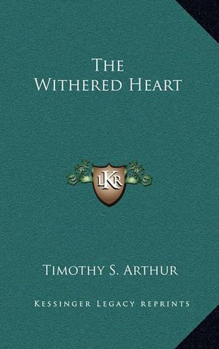 The Withered Heart