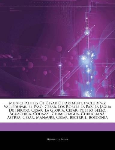 Articles on Municipalities of Cesar Department, Including