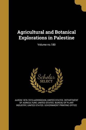 Agricultural and Botanical Explorations in Palestine; Volume no.180