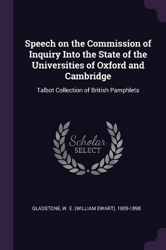 Speech on the Commission of Inquiry Into the State of the Universities of Oxford and Cambridge