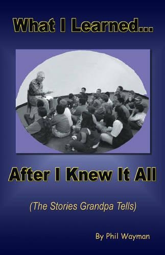 What I Learned After I Knew it All