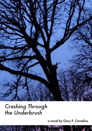 Crashing Through the Underbrush: (English)