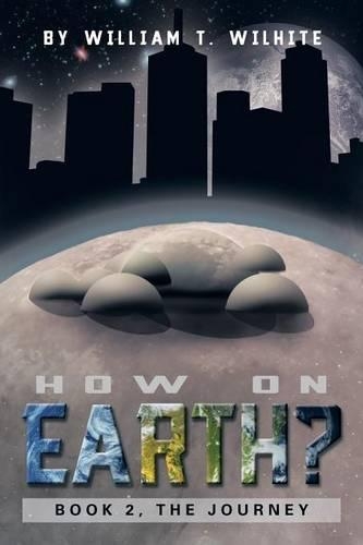 The Journey: How on Earth Book II(English)