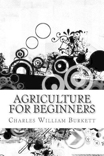 Agriculture for Beginners