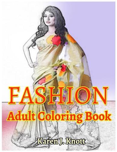 FASHION Adults coloring books: for Relaxation Meditation Blessing(2 Fashion Coloring Book)