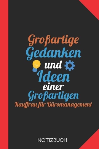 Großartige Gedanken einer Kauffrau für Büromanagement