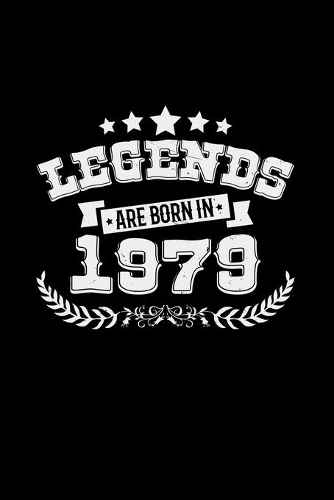 Legends are born in 1979