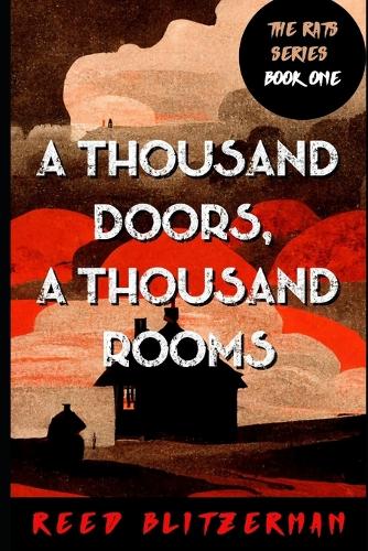 A Thousand Doors, A Thousand Rooms