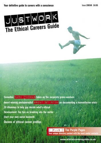 Just Work: The Ethical Careers Guide