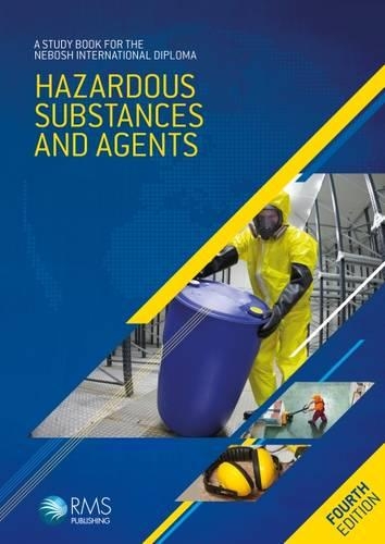 NEBOSH International Diploma Study Book - Unit IB: Hazardous Substances and Agents
