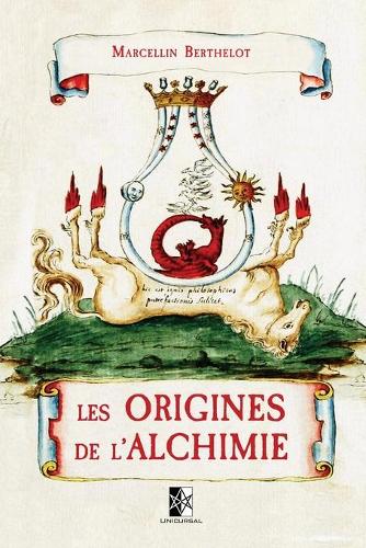 Les Origines de l'Alchimie