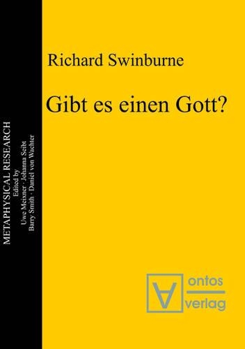 Gibt Es Einen Gott?: (4 Metaphysical Research)