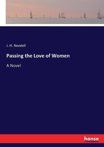 Passing the Love of Women